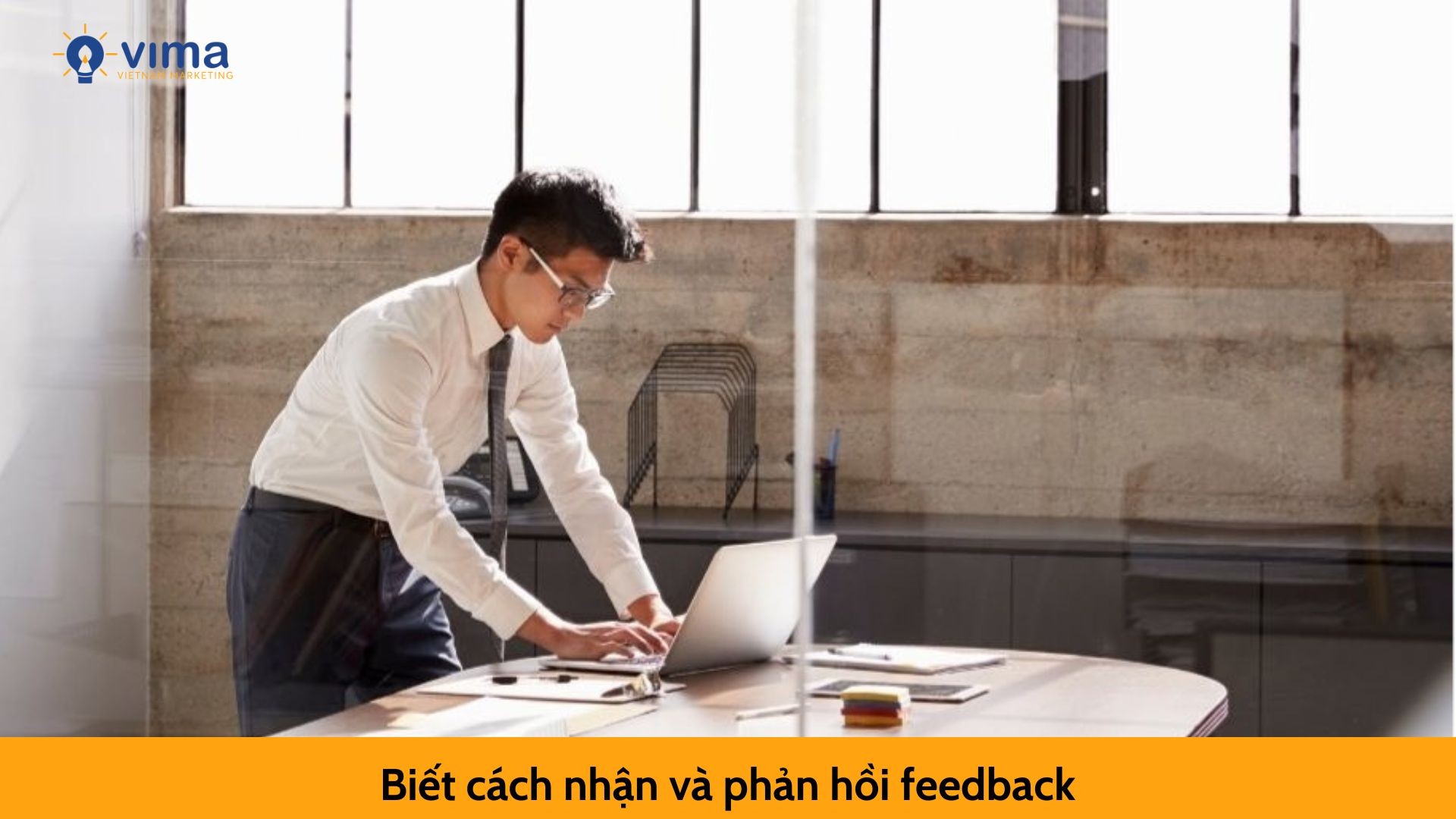 Biết cách nhận và phản hồi feedback